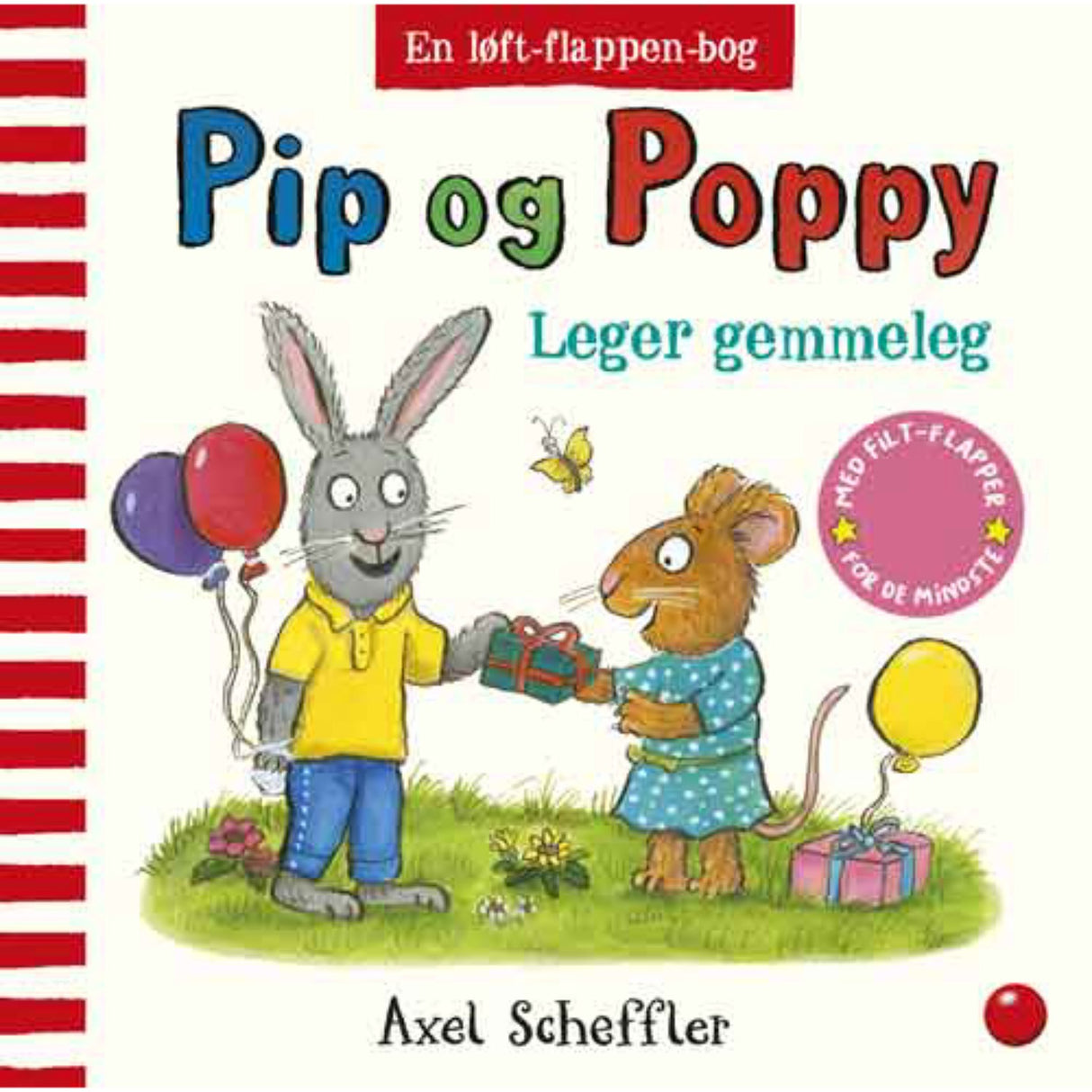Forlaget Bolden Pip Og Poppy Leger Gemmeleg (med filtflikar)