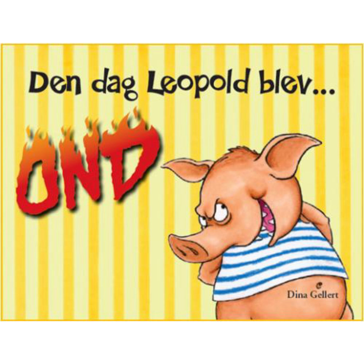 Bollen Den dag Leopold blev ond