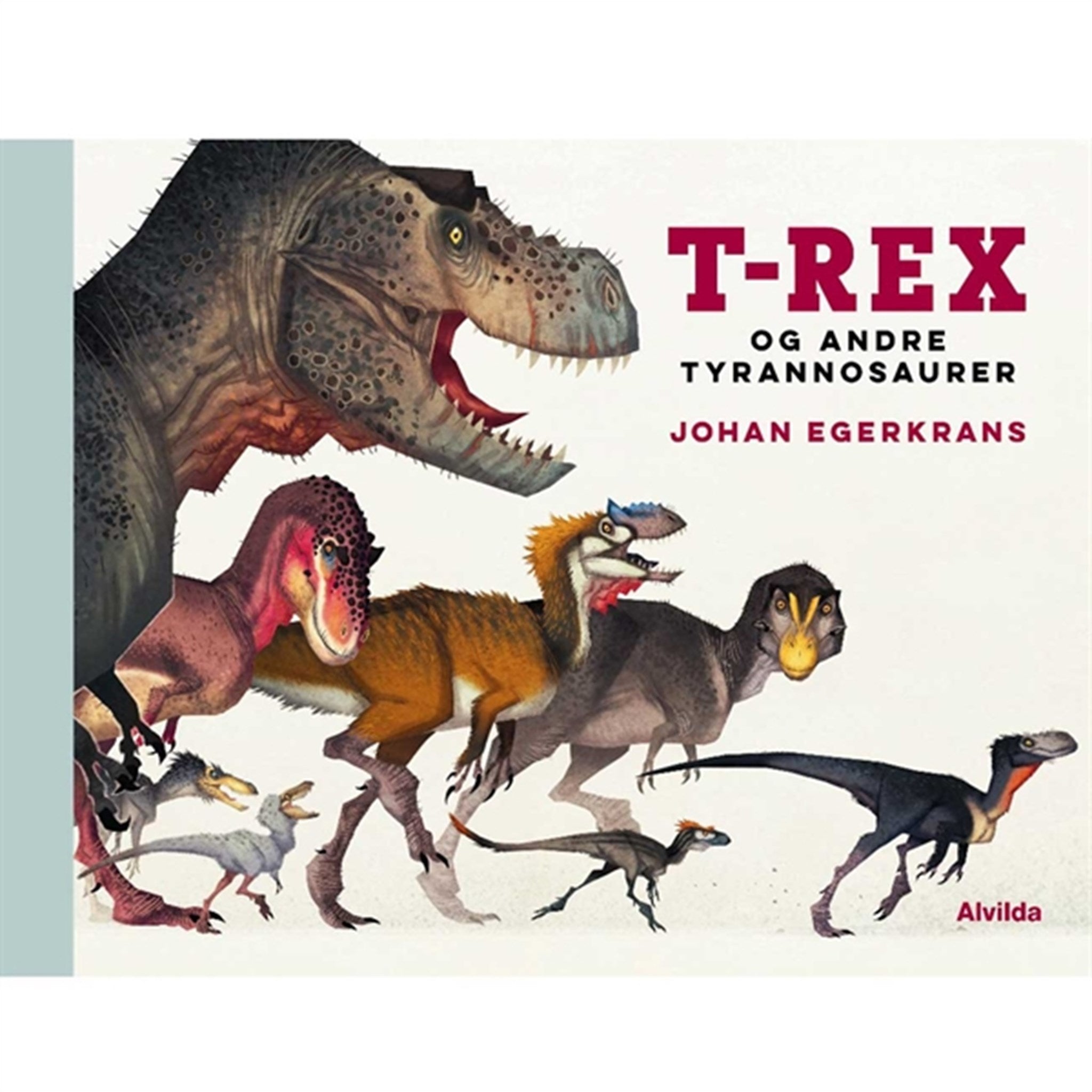 Alvilda T-Rex Og Andre Tyrannosaurer