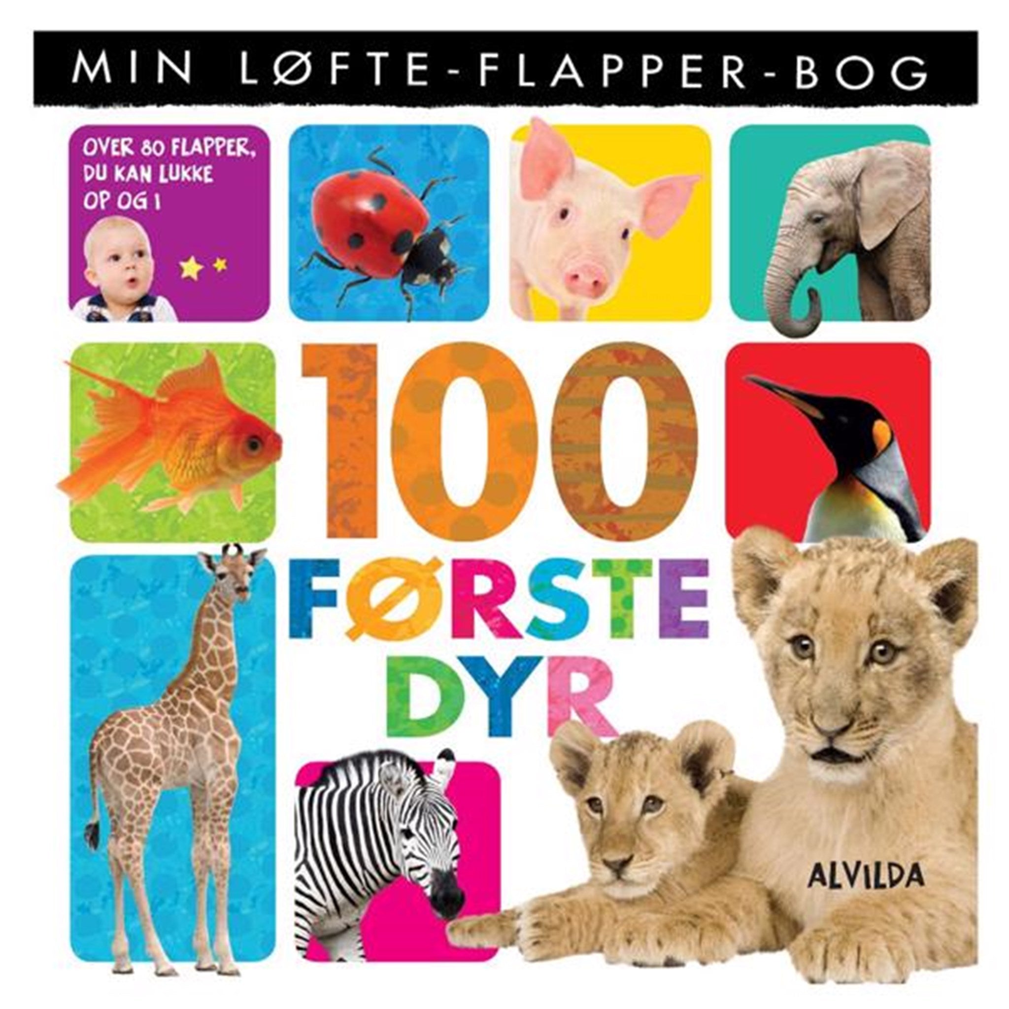 Alvilda Min Løfte-Flapper-Bog 100 Første Djur